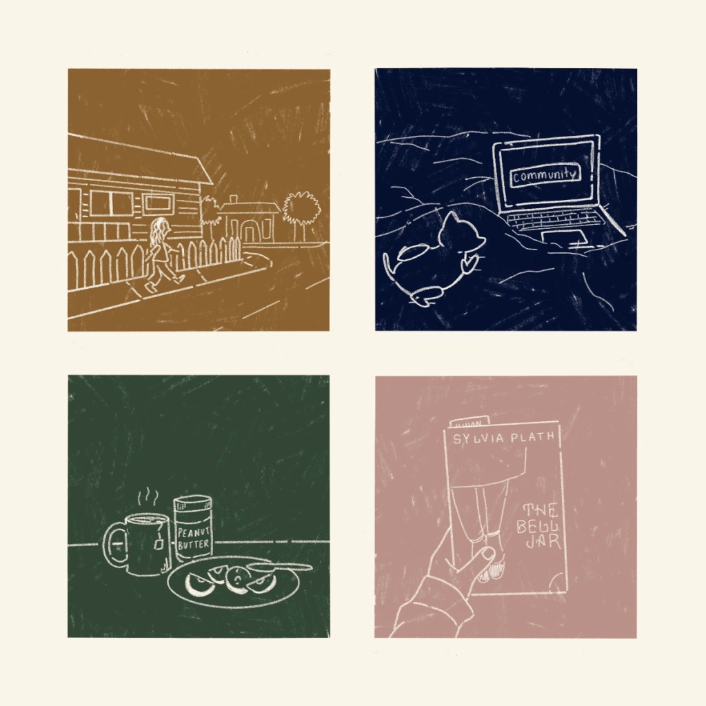 Time capsule including walks, watching tv with my kitten, a daily ritual of tea with apples, and The Bell Jar by Sylvia Plath